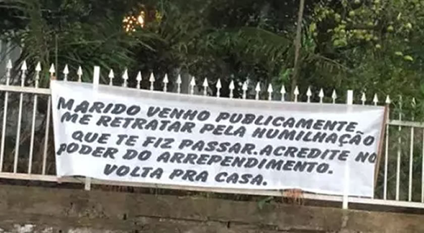 Em faixa, mulher pede para marido acreditar no “poder do arrependimento”