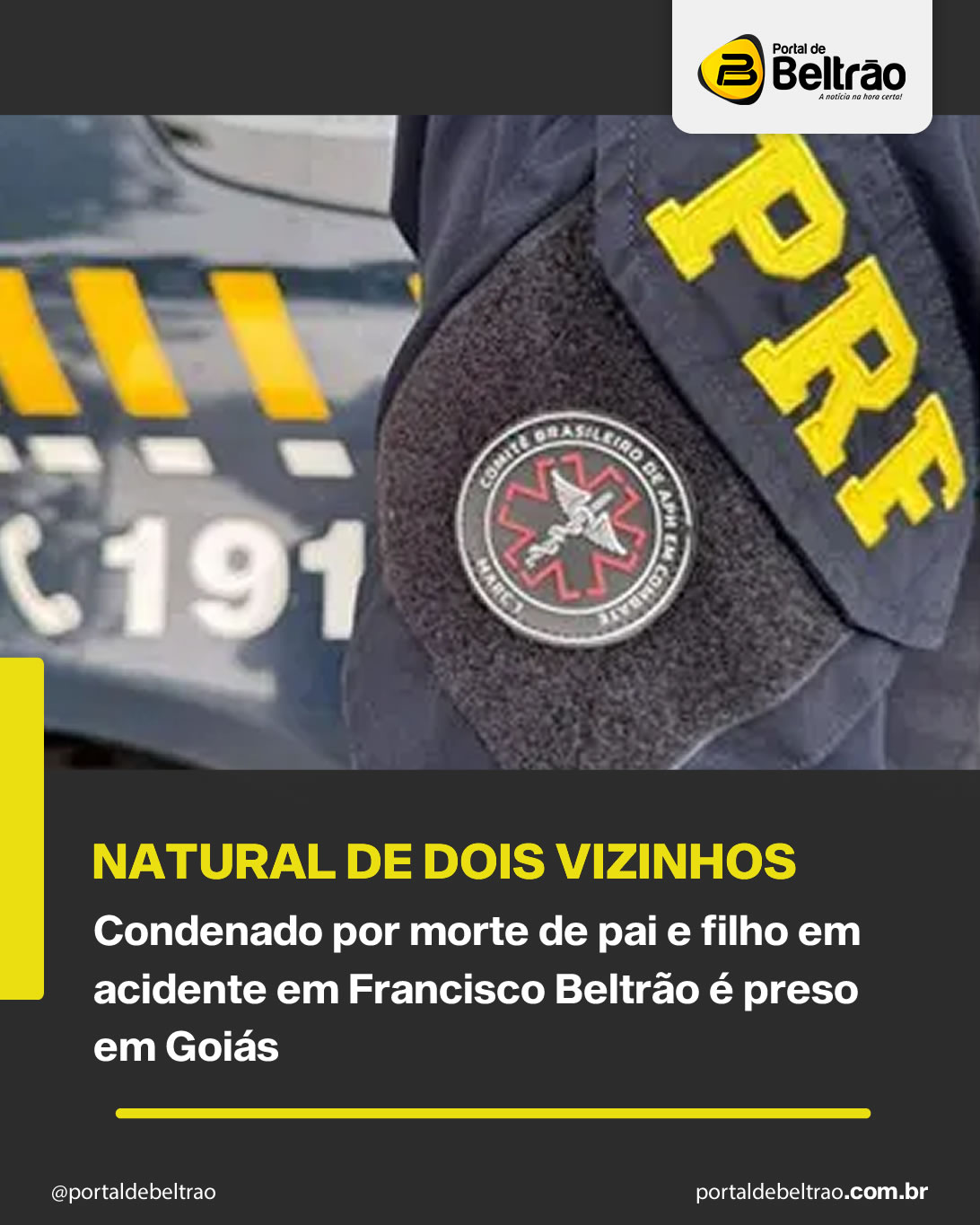Condenado por morte de pai e filho em acidente em Francisco Beltrão é preso em Goiás