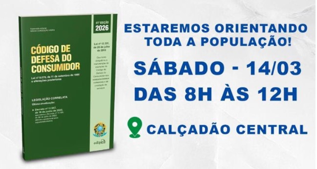 População poderá tirar dúvidas sobre direitos do consumidor em ação do Procon na Praça Central