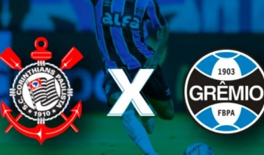 Corinthians x Grêmio: onde ouvir e assistir, horário e escalações pelo Brasileirão