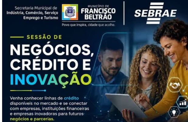 Municíppio promove rodada de negócios com foco em crédito e inovação