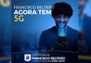 Tecnologia 5G começa a funcionar em Beltrão