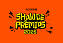 Acefb revela ganhadores do Show de Prêmios quarta-feira, 21