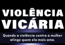 Você sabia que usar filhos para ferir uma mulher tem nome? Isso se chama violência vicária