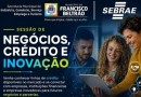 Municíppio promove rodada de negócios com foco em crédito e inovação