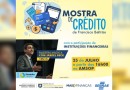 Evento reunirá empresários e instituições de crédito