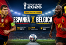 Espanha e Bélgica duelam por vaga na semifinal da Copa do Mundo