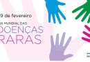 Doenças raras são tema de campanha