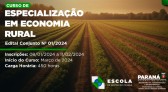 Escola de Gestão do Paraná abre inscrições para Pós-Graduação em Economia Rural