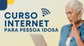 Inscrições abertas para curso de "internet para pessoa idosa"