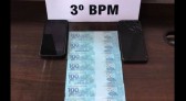 Polícia Militar apreende mil reais em notas falsas