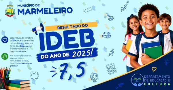 Município supera médias estadual e nacional e alcança nota 7,5 no IDEB