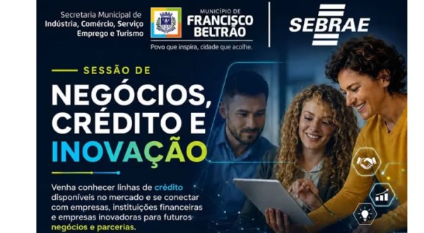 Municíppio promove rodada de negócios com foco em crédito e inovação