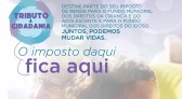 Destinação antecipada para o Tributo à Cidadania segue até o dia 28