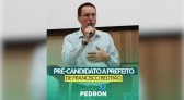 Pedron divulga pré-candidatura à Prefeitura de Francisco Beltrão