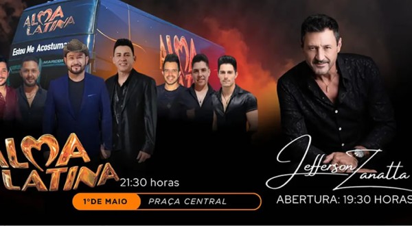 Show do Trabalhador 2026 tem Alma Latina e Jeferson Zanatta