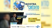 Evento reunirá empresários e instituições de crédito